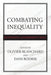 Combating Inequality: Rethinking Government's Role - Paperback | Diverse Reads
