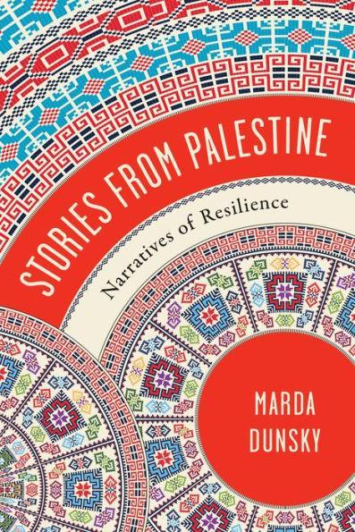 Stories from Palestine: Narratives of Resilience - Paperback | Diverse Reads