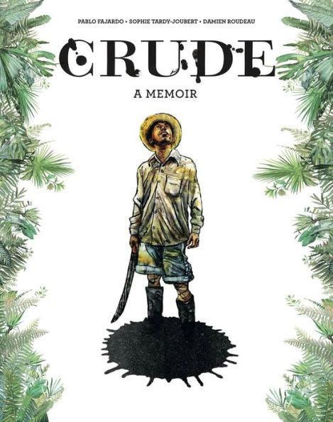 Crude: A Memoir - Diverse Reads