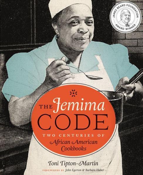 The Jemima Code: Two Centuries of African American Cookbooks -  | Diverse Reads