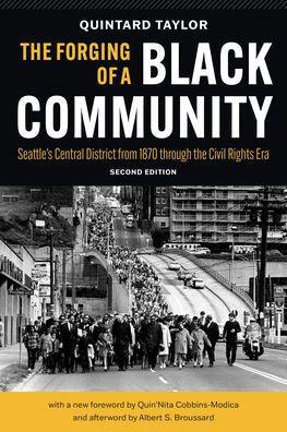 The Forging of a Black Community: Seattle's Central District from 1870 through the Civil Rights Era - Paperback(second edition) | Diverse Reads