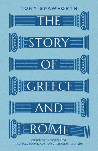 The Story of Greece and Rome - Paperback | Diverse Reads