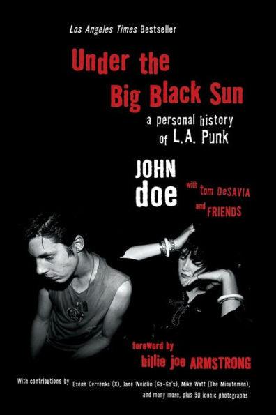 Under the Big Black Sun: A Personal History of L.A. Punk - Paperback | Diverse Reads