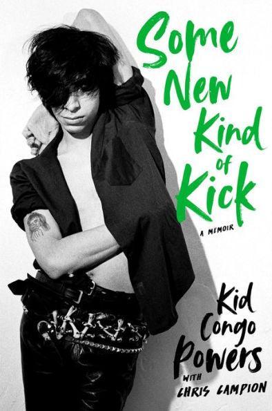 Some New Kind of Kick: A Memoir - Diverse Reads