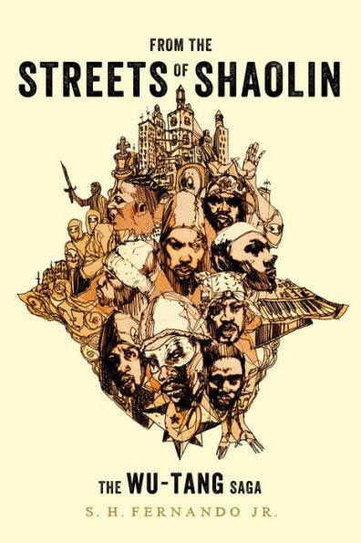 From the Streets of Shaolin: The Wu-Tang Saga - Paperback | Diverse Reads