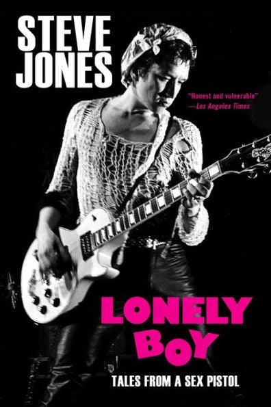 Lonely Boy: Tales from a Sex Pistol - Paperback | Diverse Reads