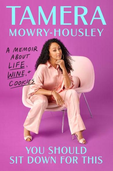 You Should Sit Down for This: A Memoir about Life, Wine, and Cookies - Hardcover | Diverse Reads
