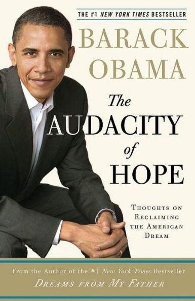 The Audacity of Hope: Thoughts on Reclaiming the American Dream - Paperback | Diverse Reads