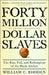 Forty Million Dollar Slaves: The Rise, Fall, and Redemption of the Black Athlete - Paperback(Reprint) | Diverse Reads