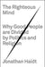 The Righteous Mind: Why Good People Are Divided by Politics and Religion - Hardcover | Diverse Reads