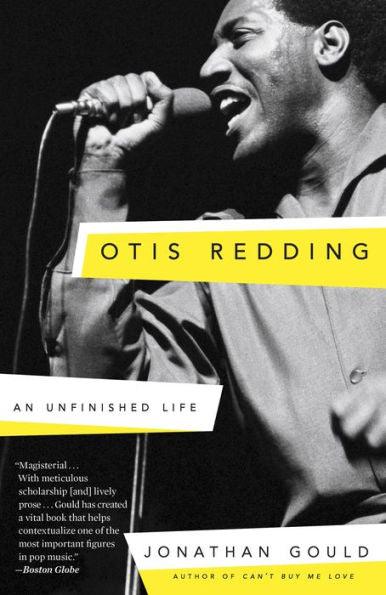 Otis Redding: An Unfinished Life - Paperback | Diverse Reads