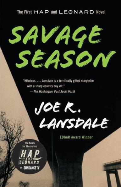 Savage Season (Hap Collins and Leonard Pine Series #1) - Diverse Reads