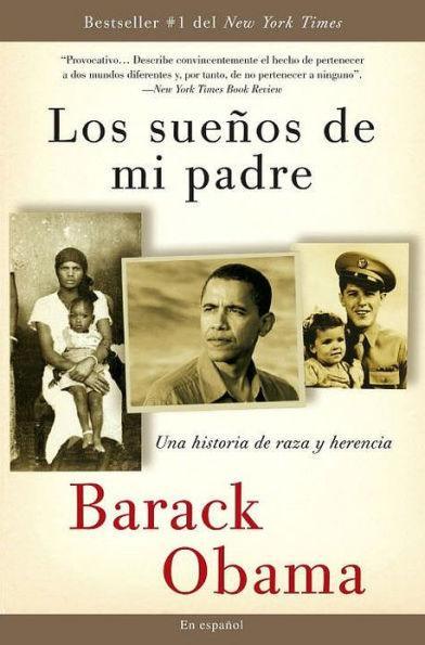 Los sueños de mi padre: Una historia de raza y herencia (Dreams from My Father: A Story of Race and Inheritance) - Paperback(Spanish-language Edition) | Diverse Reads