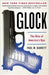 Glock: The Rise of America's Gun - Paperback | Diverse Reads