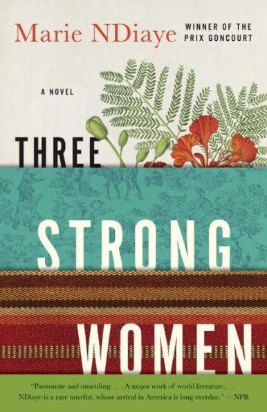 Three Strong Women (Prix Goncourt Winner) - Paperback(Reprint) | Diverse Reads