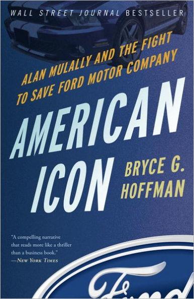 American Icon: Alan Mulally and the Fight to Save Ford Motor Company - Paperback | Diverse Reads