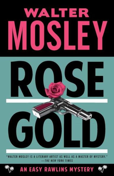 Rose Gold (Easy Rawlins Series #12) - Paperback(Reprint) | Diverse Reads