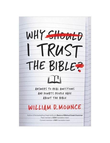 Why I Trust the Bible: Answers to Real Questions and Doubts People Have about the Bible - Paperback | Diverse Reads