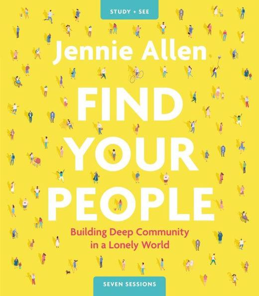 Find Your People Bible Study Guide plus Streaming Video: Building Deep Community in a Lonely World - Paperback | Diverse Reads