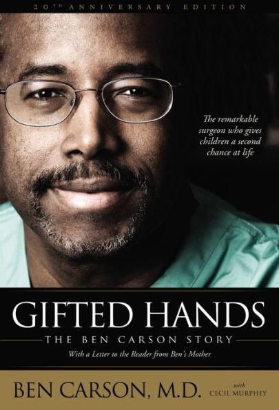 Gifted Hands: The Ben Carson Story (20th Anniversary Edition) - Hardcover(Anniversary Edition) | Diverse Reads