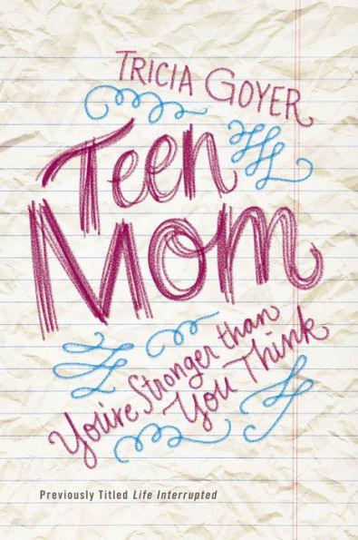 Teen Mom: You're Stronger Than You Think - Paperback | Diverse Reads