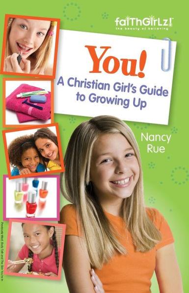 You! A Christian Girl's Guide to Growing Up - Paperback | Diverse Reads