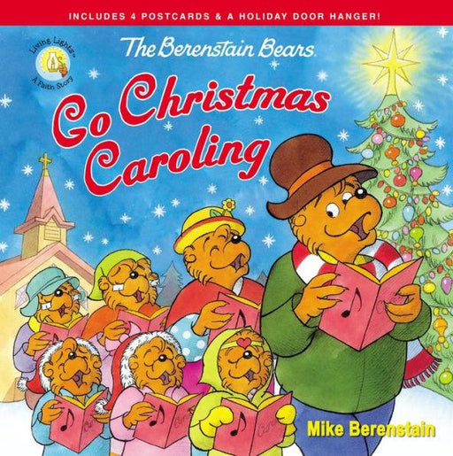 The Berenstain Bears Go Christmas Caroling - Paperback | Diverse Reads