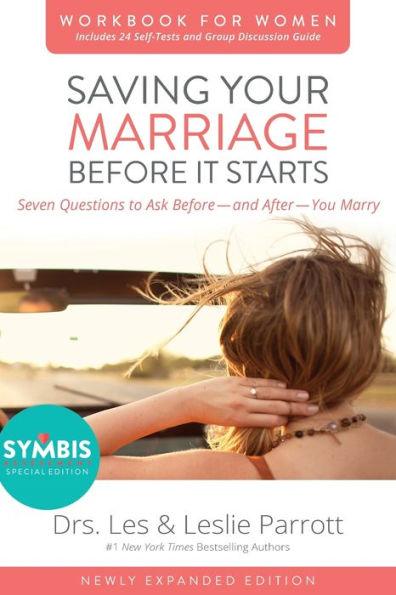 Saving Your Marriage Before It Starts Workbook for Women Updated: Seven Questions to Ask Before---and After---You Marry - Paperback | Diverse Reads