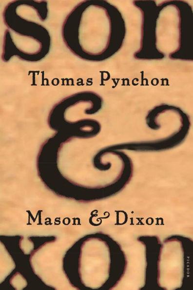 Mason and Dixon - Paperback | Diverse Reads