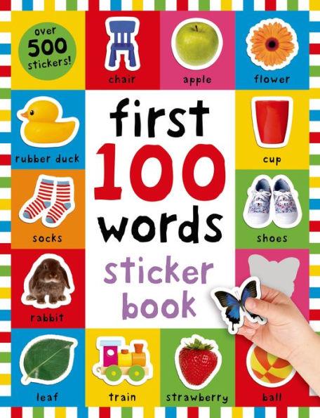 First 100 Stickers: Words: Over 500 Stickers - Paperback | Diverse Reads