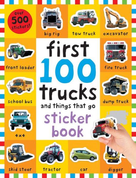 First 100 Stickers: Trucks and Things That Go: Sticker book, with Over 500 stickers - Paperback | Diverse Reads