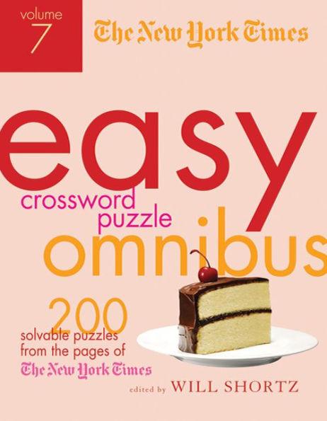 The New York Times Easy Crossword Puzzle Omnibus Volume 7: 200 Solvable Puzzles from the Pages of The New York Times - Paperback | Diverse Reads