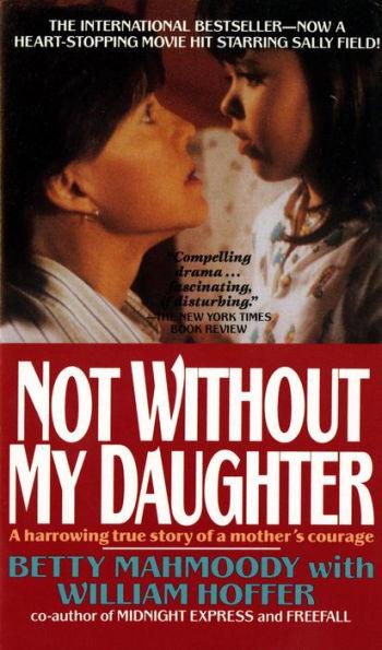 Not without My Daughter - Paperback | Diverse Reads