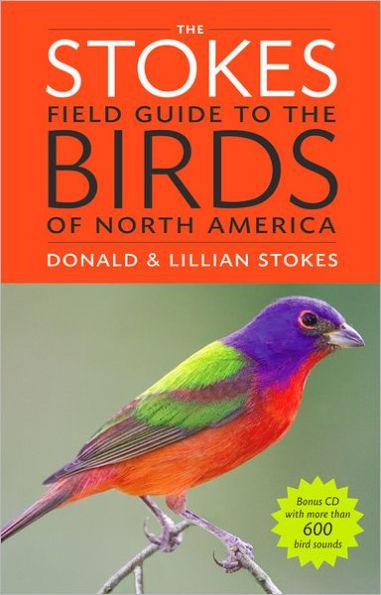 The Stokes Field Guide to the Birds of North America - Paperback | Diverse Reads