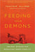 Feeding Your Demons: Ancient Wisdom for Resolving Inner Conflict - Hardcover | Diverse Reads