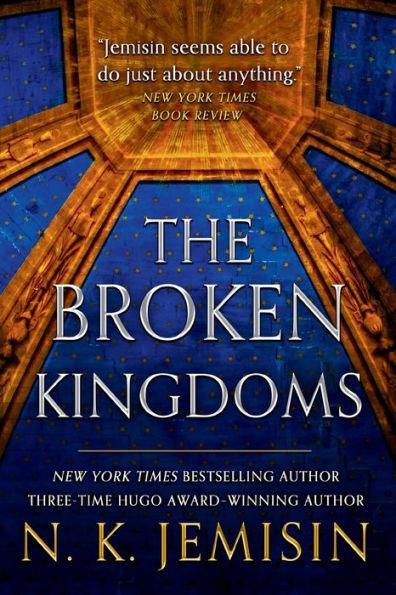 The Broken Kingdoms (Inheritance Series #2) - Paperback | Diverse Reads