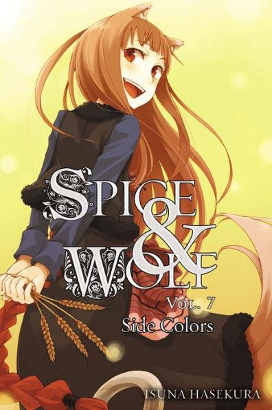 Spice and Wolf, Vol. 7: Side Colors (light novel) - Paperback | Diverse Reads