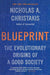 Blueprint: The Evolutionary Origins of a Good Society - Paperback | Diverse Reads