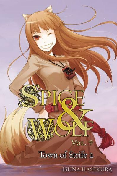 Spice and Wolf, Vol. 9: The Town of Strife II (light novel) - Paperback | Diverse Reads