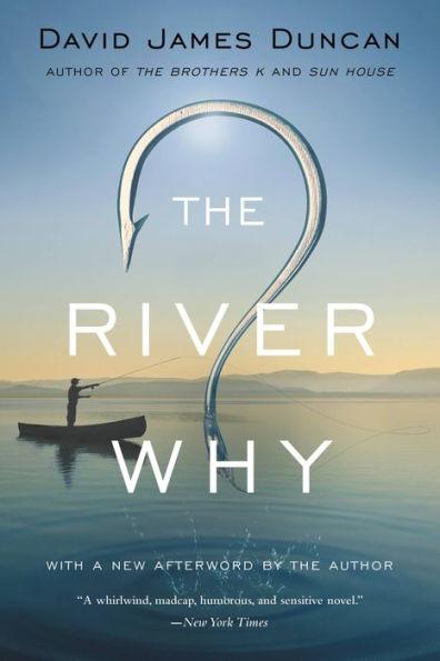 The River Why - Paperback | Diverse Reads