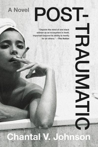 Post-traumatic: A Novel - Paperback | Diverse Reads