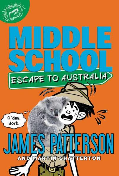 Escape to Australia (Middle School Series #9) - Hardcover | Diverse Reads