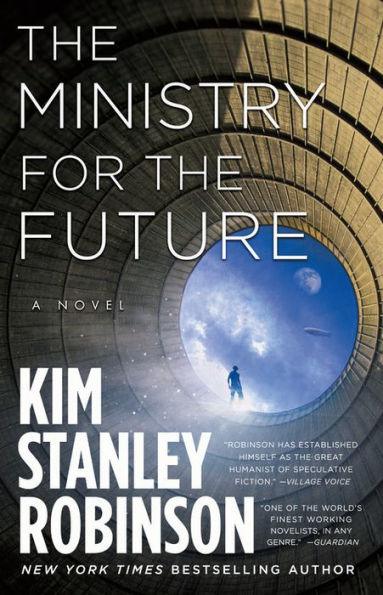 The Ministry for the Future: A Novel - Hardcover | Diverse Reads