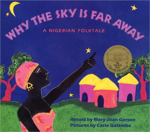 Why The Sky Is Far Away: A Nigerian Folktale -  | Diverse Reads