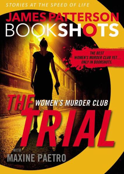 The Trial: A BookShot: A Women's Murder Club Story - Paperback | Diverse Reads