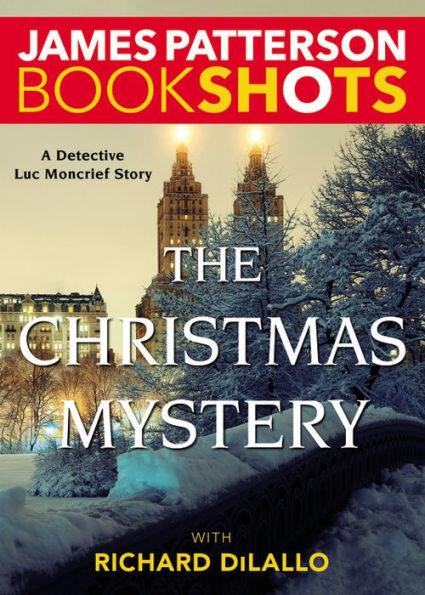 The Christmas Mystery: A Detective Luc Moncrief Story - Paperback | Diverse Reads