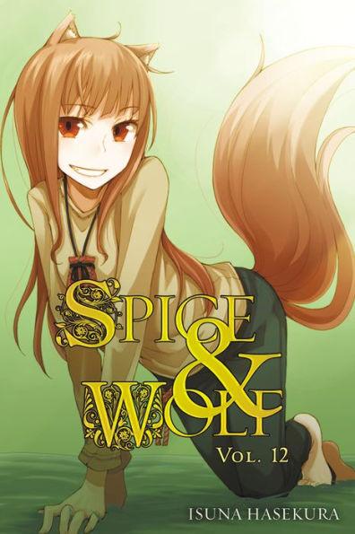 Spice and Wolf, Vol. 12 (light novel) - Paperback | Diverse Reads