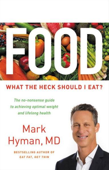 Food: What the Heck Should I Eat? - Hardcover | Diverse Reads