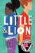 Little and Lion - Paperback(Reprint) | Diverse Reads