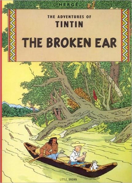 The Broken Ear (Adventures of Tintin Series) - Paperback | Diverse Reads